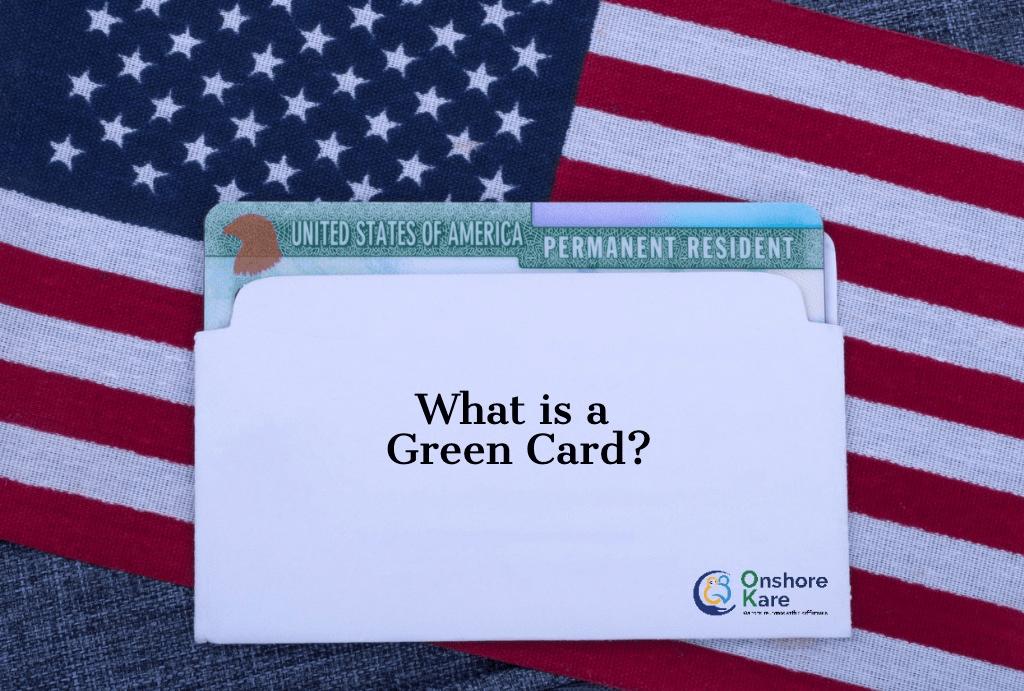 Green Card Processing Steps Explained OnshoreKare