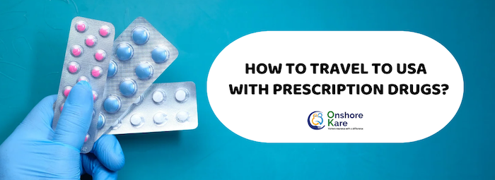 How to travel with prescription drugs – Complete Guide