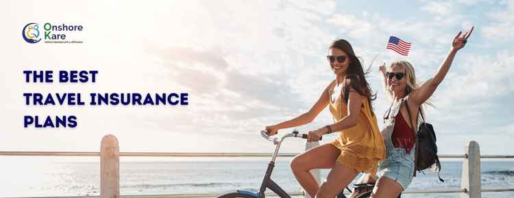  Best Travel Insurance 2023, A Complete Guide